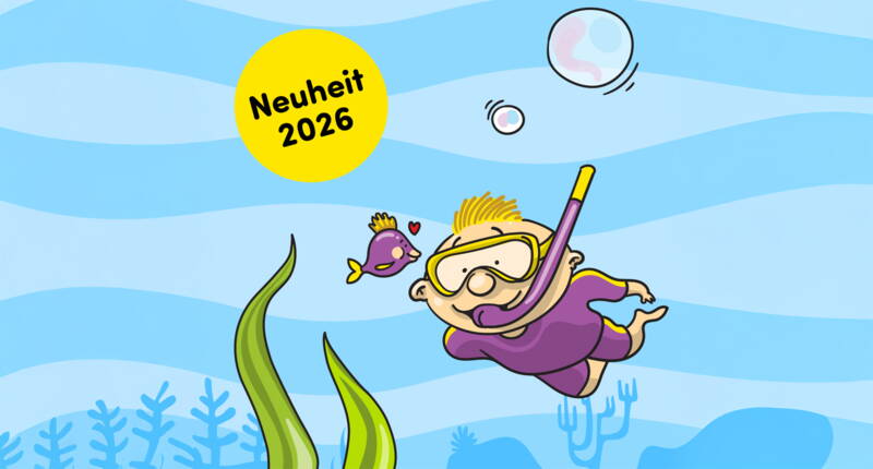 Illustration d’un monde sous‑marin avec une figurine cartoon équipée d’un tuba et nageant sous l’eau. À côté, un poisson et un cercle jaune portant l’inscription «Neuheit 2026».